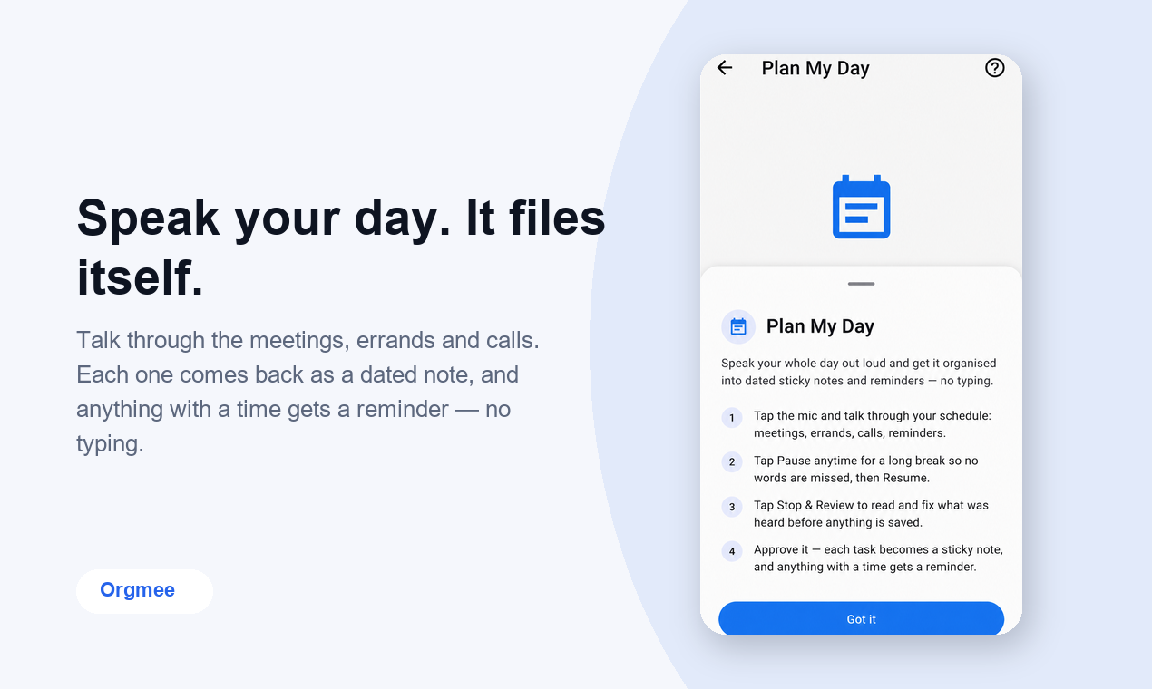 Plan My Day in Orgmee: speak your schedule and it becomes dated notes